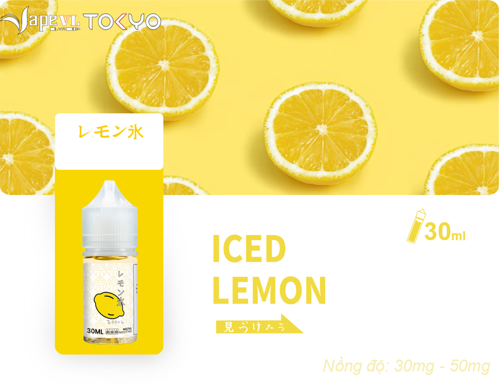 Tokyo E Juice - Tinh dầu thơm mát 30mg - 50mg ICE LEMON - Chanh lạnh